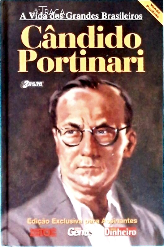 A Vida Dos Grandes Brasileiros: Cândido Portinari