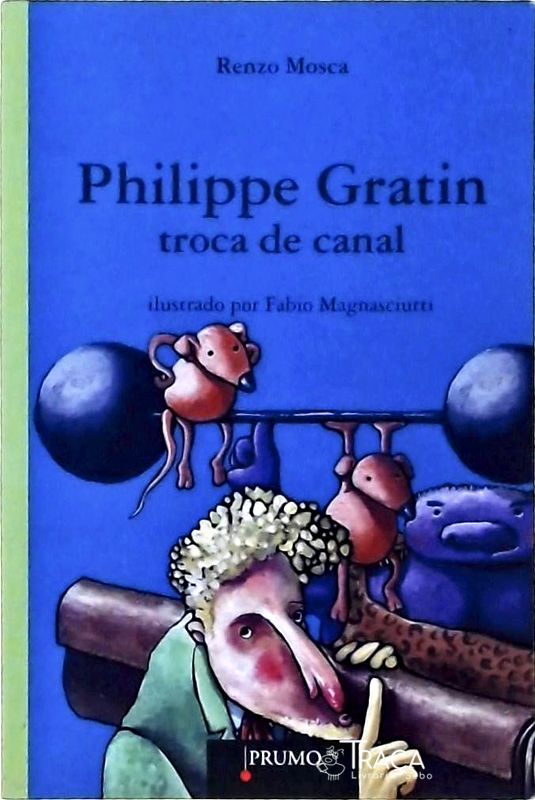 Philippe Gratin Troca de Canal