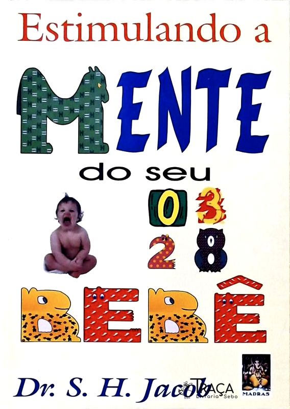 Estimulando a Mente do Seu Bebê...