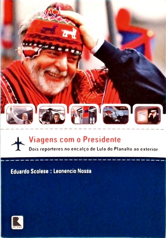 Viagens com o Presidente