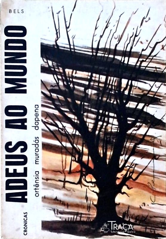 Adeus ao Mundo (Crônicas)