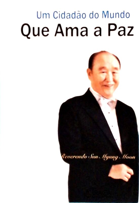 Um Cidadão do Mundo Que Ama a Paz