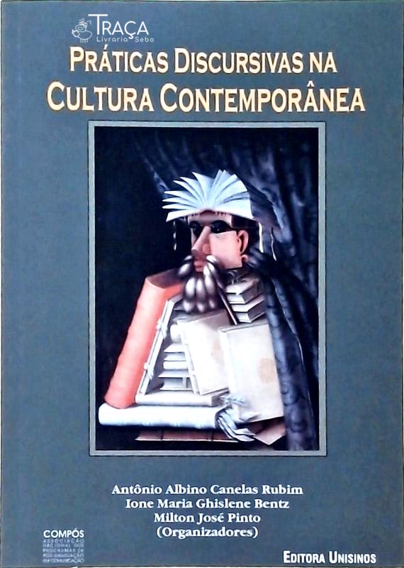 Práticas Discursivas Na Cultura Contemporânea