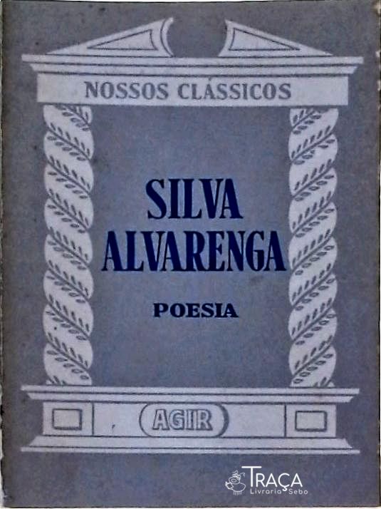 Nossos Clássicos - Silva Alvarenga