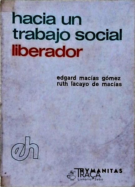 Hacia Un Trabajo Social Liberador