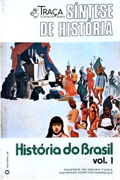 Síntese de História - História do Brasil Vol 1
