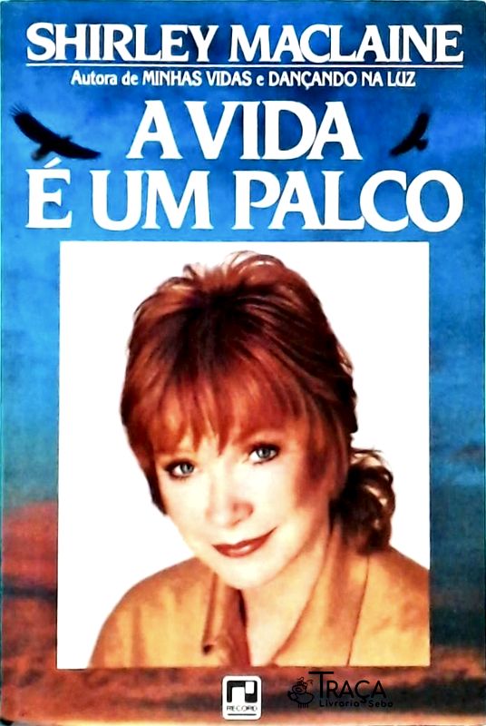 A Vida É Um Palco