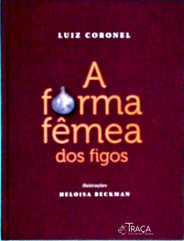 A Forma Fêmea Dos Figos