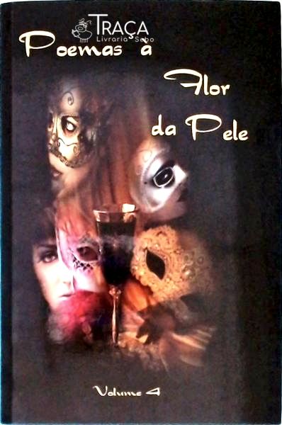 Poemas À Flor Da Pele - Vol 4