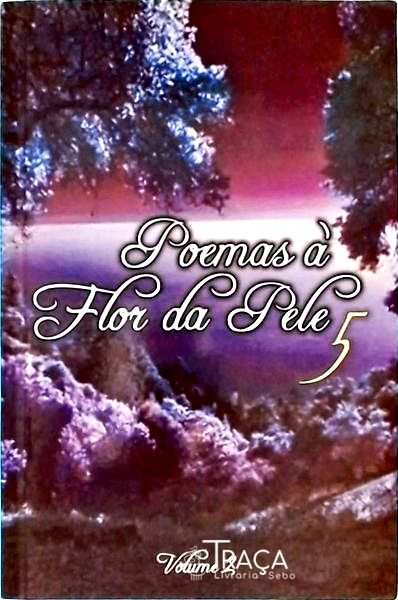 Poemas À Flor da Pele - Vol 2
