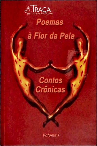 Poemas À Flor Da Pele - Vol 1