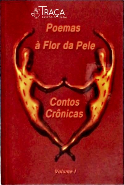 Poemas À Flor Da Pele - Vol 1