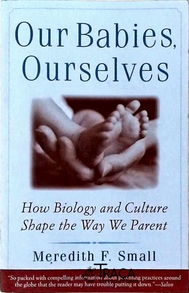 Our Babies, Ourselves