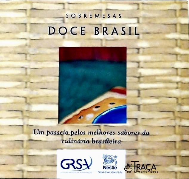 Doce Brasil, Sobremesas