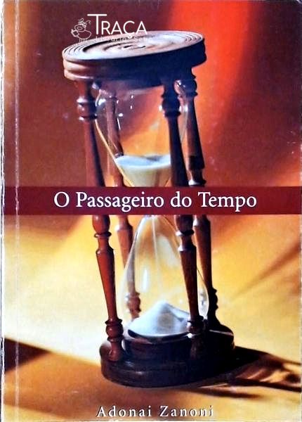 O Passageiro do Tempo