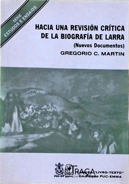 Hacia Una Revisión Crítica De La Biografía De Larra