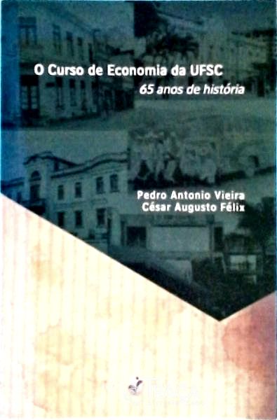 O Curso De Economia Da Ufsc