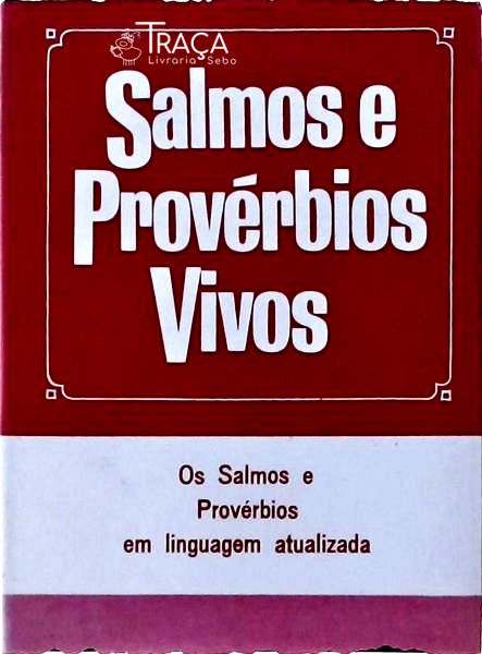 Salmos e Provérbios Vivos