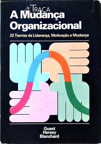 A Mudança Organizacional