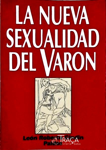 La Nueva Sexualidad Del Varon