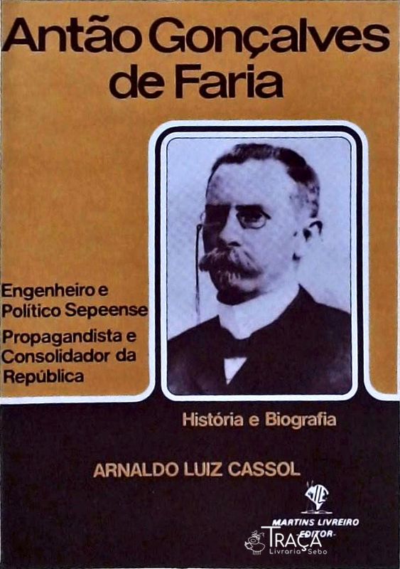 Antão Gonçalves de Faria - História e Biografia