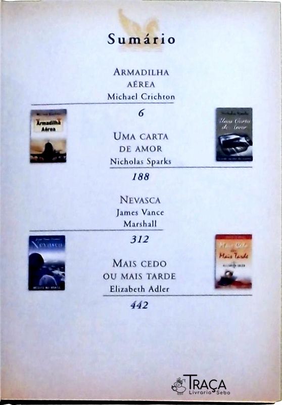 Armadilha Aérea - Uma Carta de Amor - Nevasca - Mais Cedo Ou Mais Tarde