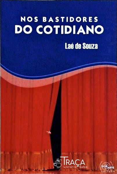 Nos Bastidores do Cotidiano