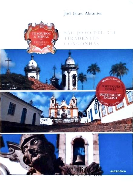 São João Del Rei, Tiradentes, Congonhas