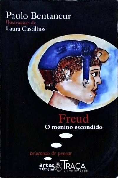 Freud, o Menino Escondido