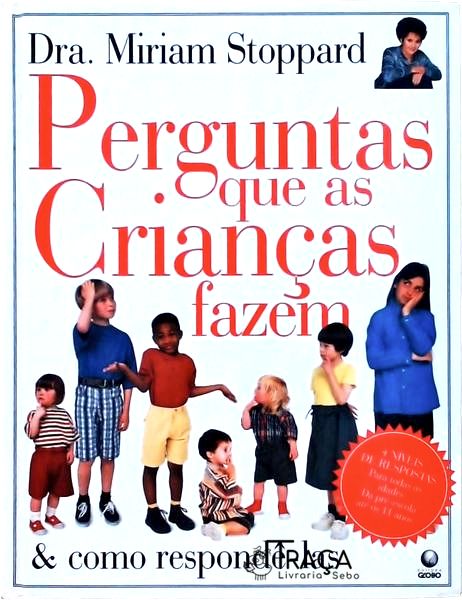 Perguntas Que as Crianças Fazem e Como Respondê-las