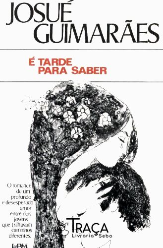 É Tarde para Saber