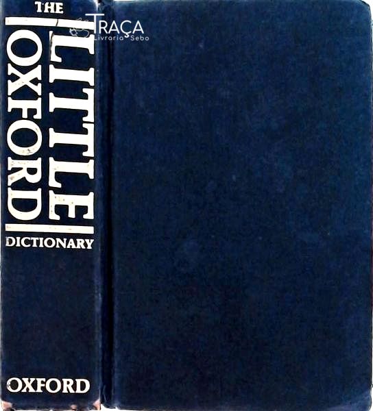 The Little Oxford Dictionary Of Current English