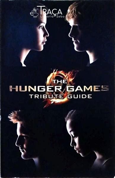 The Hunger Games Tribute Guide