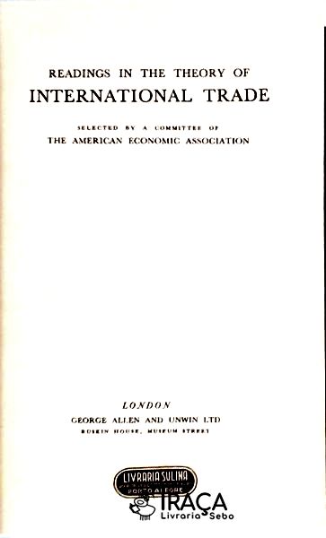 Readings In The Theory Of Internacional Trade