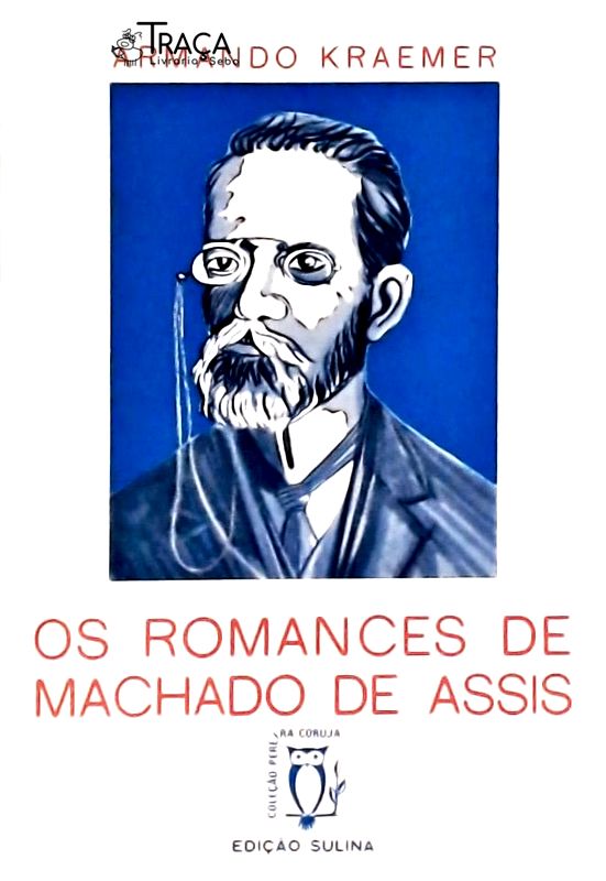 Os Romances de Machado de Assis