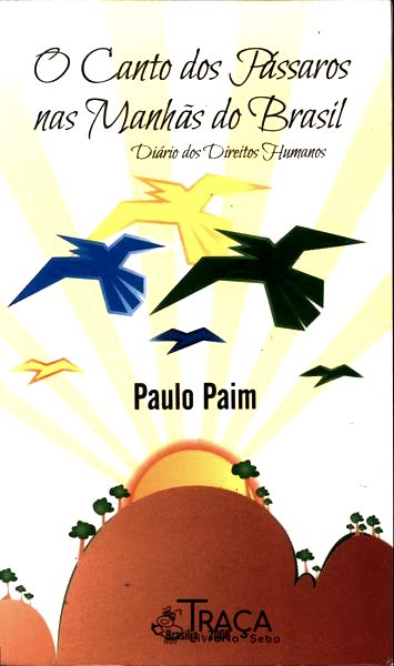 O Canto dos Pássaros Nas Manhãs do Brasil