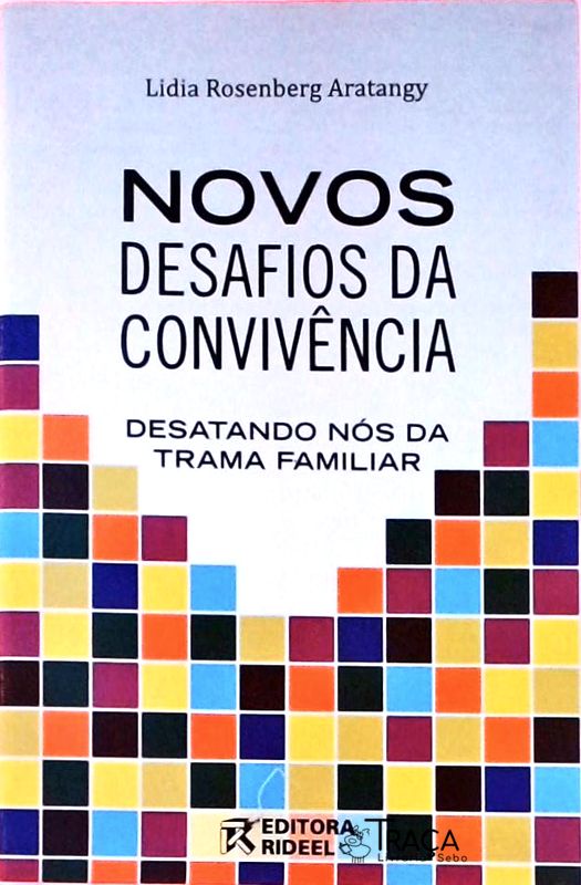 Novos Desafios da Convivência