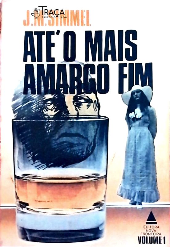 Até o Mais Amargo Fim Vol. 1