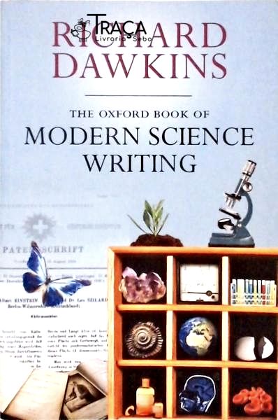 The Oxford Book Of Modern Science Writing