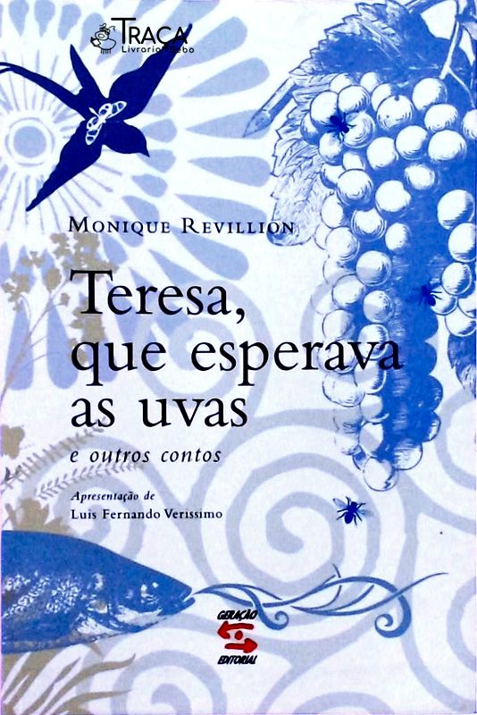 Teresa Que Esperava As Uvas