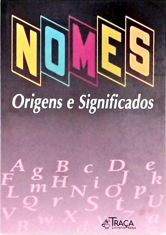 Nomes Origens e Significados