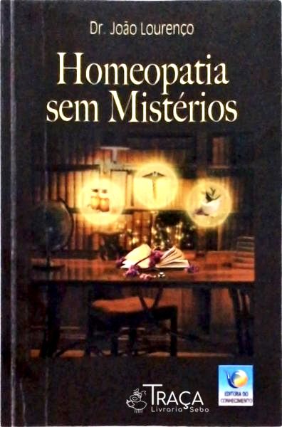 Homeopatia sem Mistérios