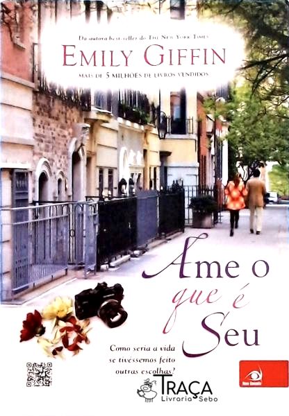 Ame o Que É Seu