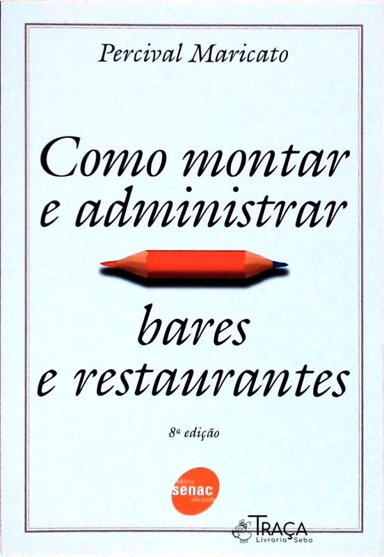 Como Montar e Administrar Bares e Restaurantes
