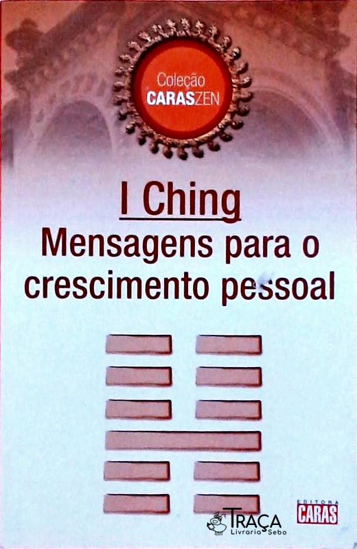 I Ching - Mensagens para o Crescimento Pessoal