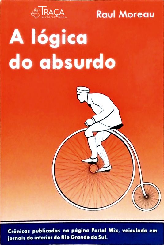 A Lógica do Absurdo