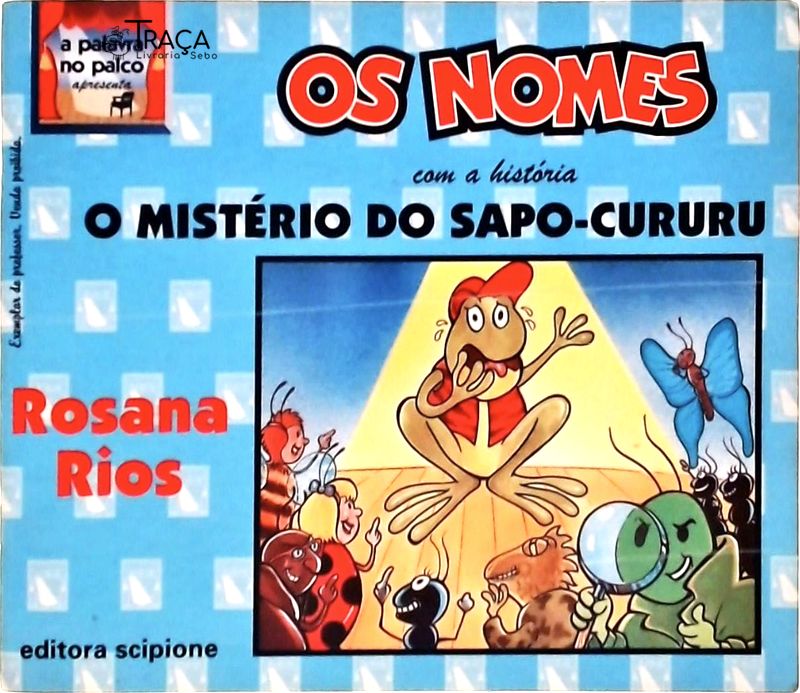Os Nomes Apresentando A História O Mistério Do Sapo-cururu