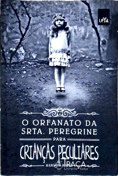 O Orfanato da Srta. Peregrine para Crianças Peculiares