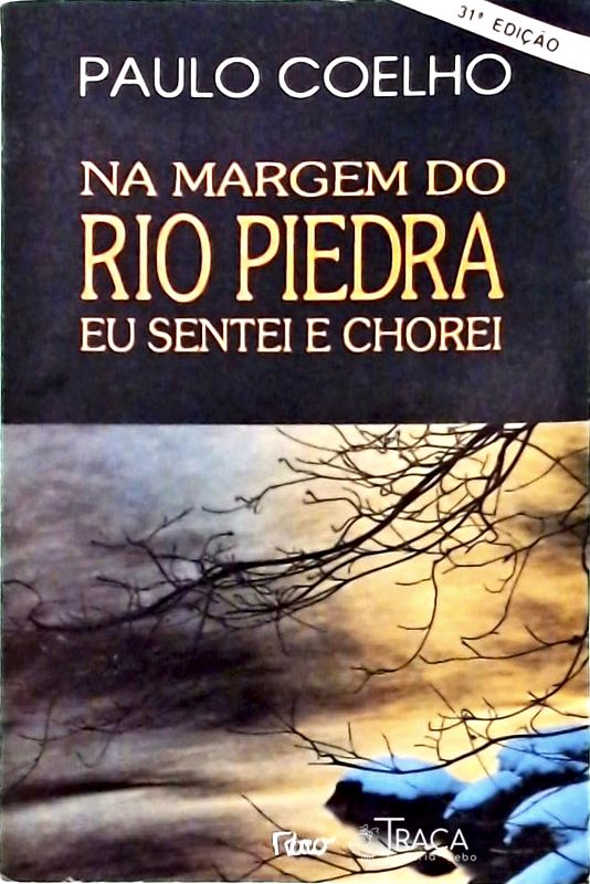 Na Margem do Rio Piedra Eu Sentei e Chorei