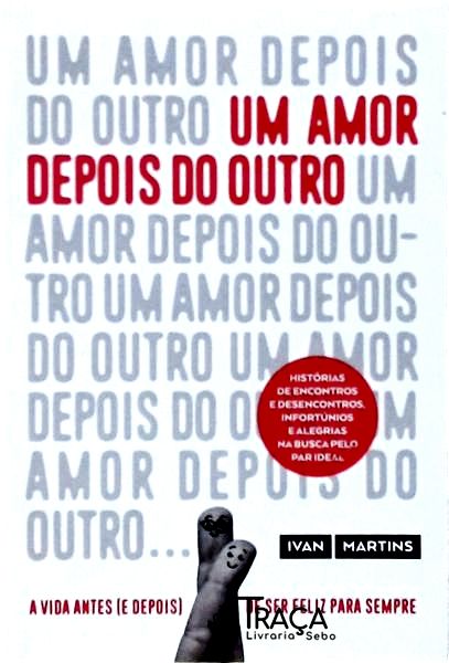 Um Amor Depois Do Outro
